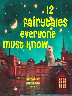 cover image of 12 fairytales everyone must know